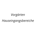 Vorg�rten Hauseingangsbereiche